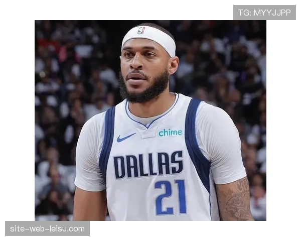 独行侠570万签保罗 续约华盛顿维持阵容稳定性